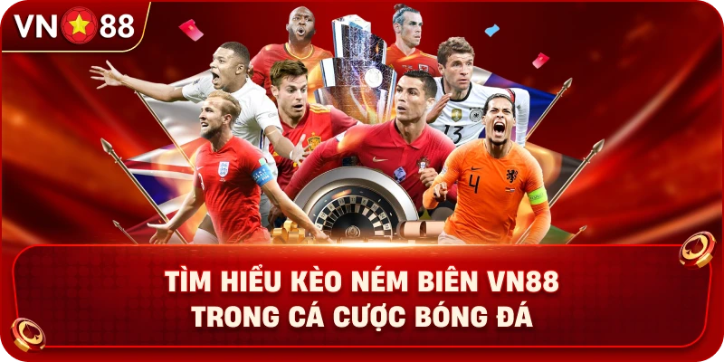 tim-hieu-keo-nem-bien-vn88-trong-ca-cuoc-bong-da